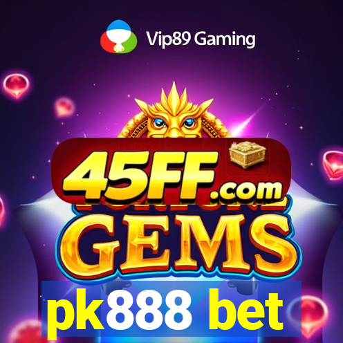 pk888 bet